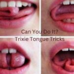 Trixie Tongue Tricks