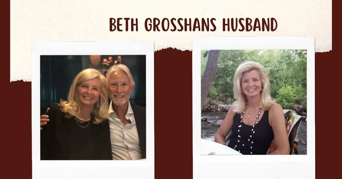 The Supportive Force Behind Beth Grosshans Husband Success