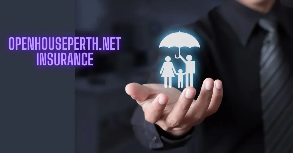 Openhouseperth Net Insurance Contact: Your Safety Net