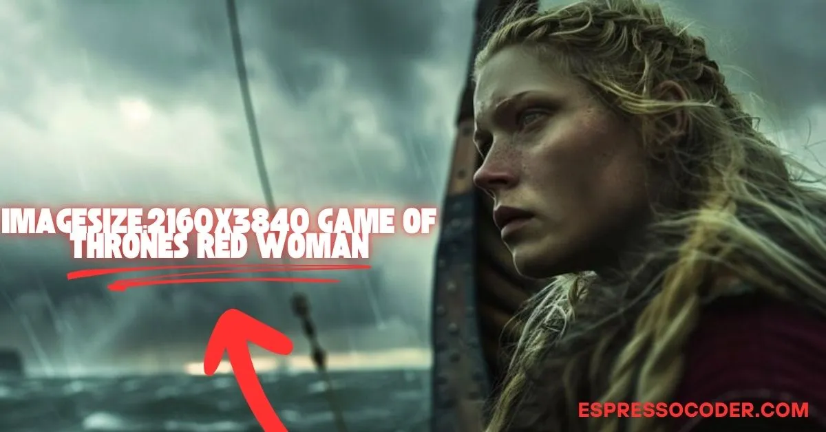 imagesize:2160x3840 game of thrones red woman