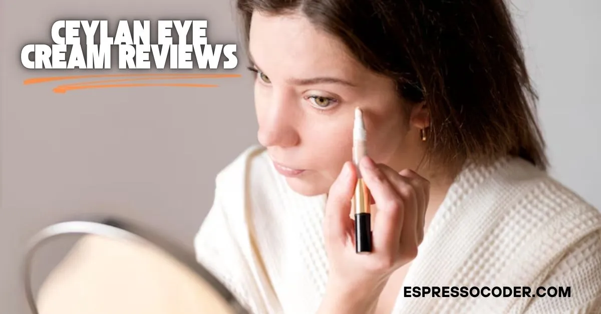 ceylan eye cream reviews
