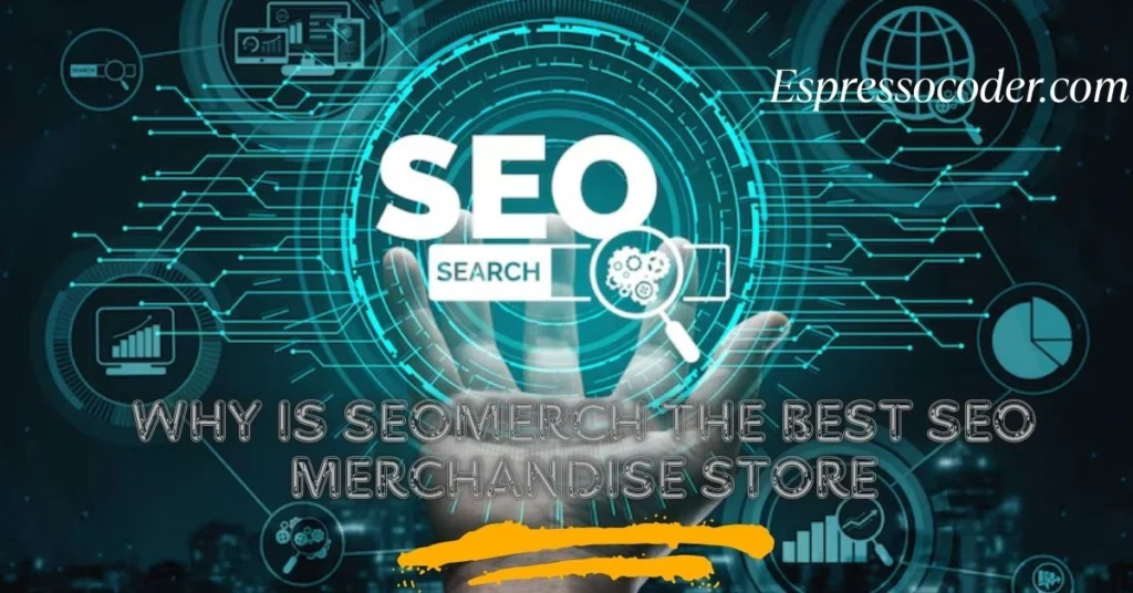 why is seomerch the best seo merchandise store