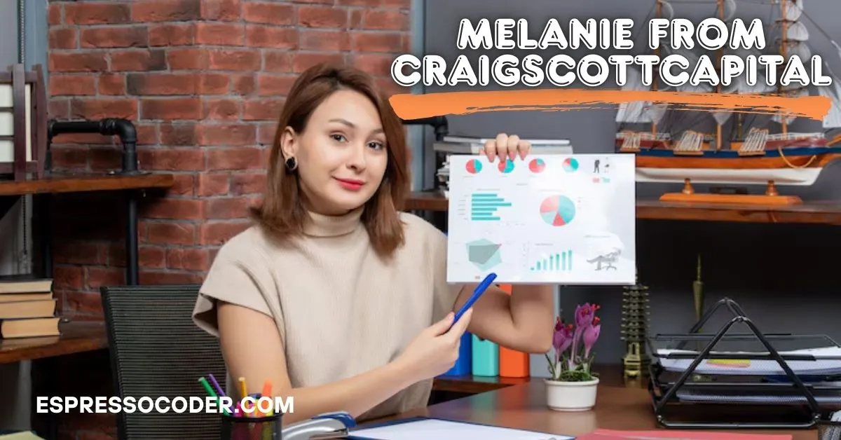 melanie from craigscottcapital