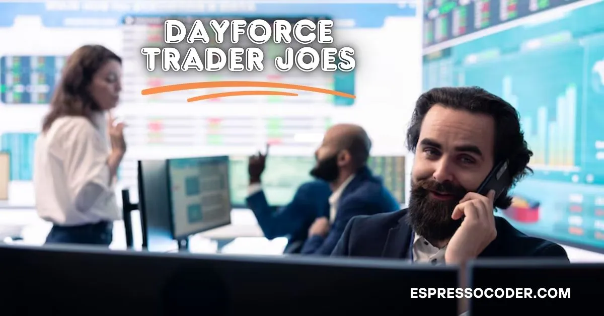 dayforce trader joes