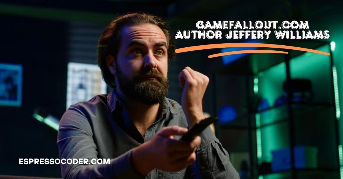 gamefallout.com author jeffery williams