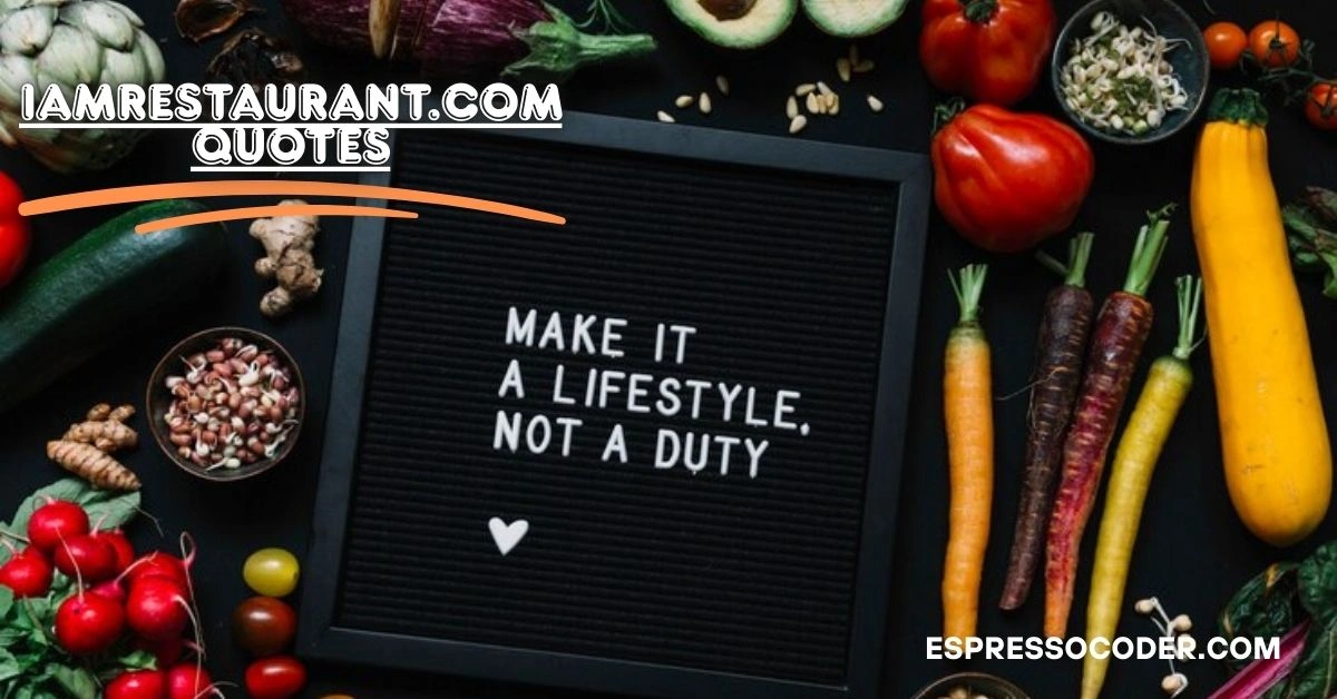 iamrestaurant.com quotes