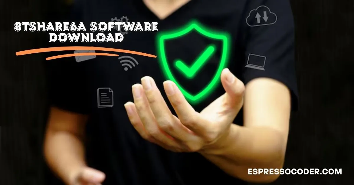 8tshare6a software download